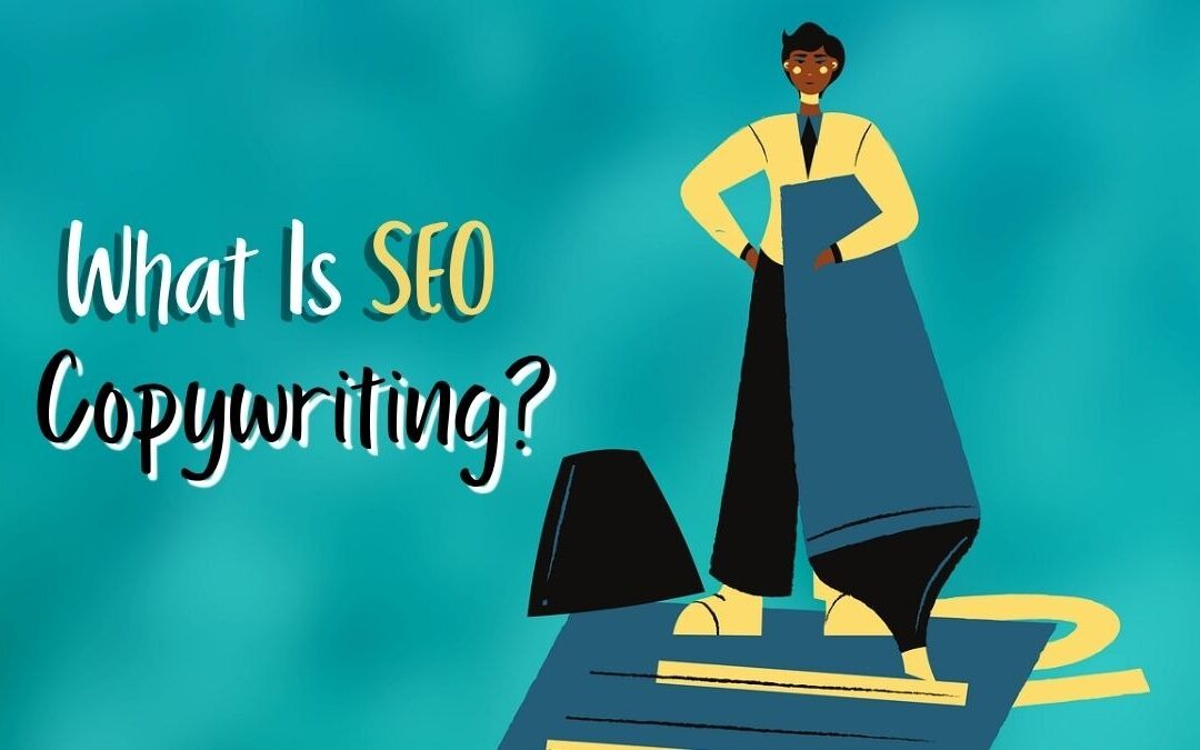 What Is SEO Copywriting?